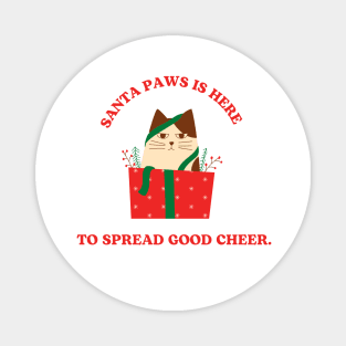 Santa Paws is here! Magnet